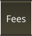 Fees