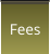 Fees